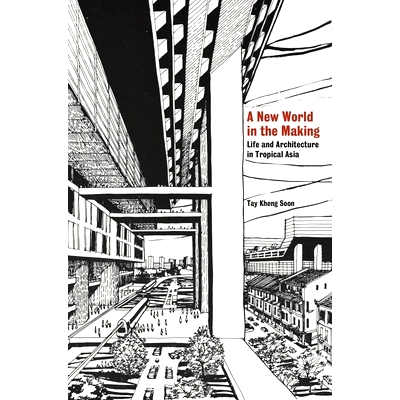 Life and Architecture in Tropical Asia