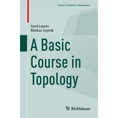 预订 A Basic Course in Topology 拓扑学基础课程 9783662706015