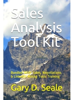 预订 Sales Analysis Tool Kit: Bundled with Sales, Sales Negotiations, Linkedin Mining Tools Instruction: 9781707945665