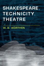 【预订】Shakespeare, Technicity, Theatre 9781108703048