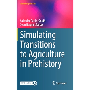 预订 Simulating Transitions to Agriculture in Prehistory 模拟史前向农业的转变: 9783030836429
