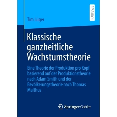 预订 Lüger, Klassische ganzheitliche Wachstumstheorie Lüger，经典的整体增长理论: 9783658318048