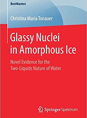 【预售】Glassy Nuclei in Amorphous Ice