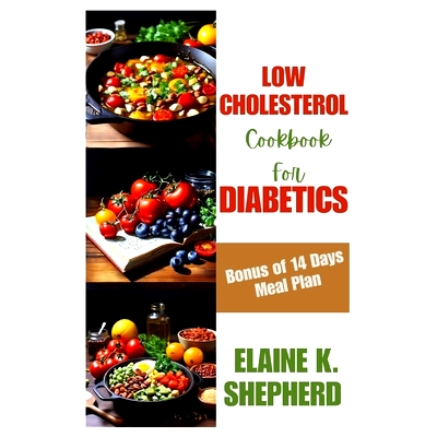 预订 Low Cholesterol Cookbook for Diabetics: 9798321462010