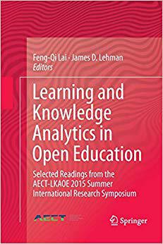 【预售】Learning and Knowledge Analytics in Open Education: Selected Readings from the AECT-LKAOE 2015 Summer Inte...