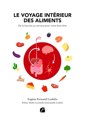 预订 Le voyage intérieur des aliments : De la bouche au cerveau pour notre bien-être 食物的内在旅程：为了我们的健康从