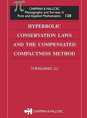【预订】Hyperbolic Conservation Laws and the Compensated Compactness Method