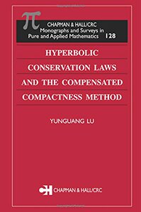 【预订】Hyperbolic Conservation Laws and the Compensated Compactness Method