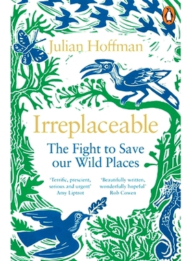 预订 Irreplaceable: The Fight to Save Our Wild Places: The fight to save our wild places 不可替代：保护我们的野生环境: 9