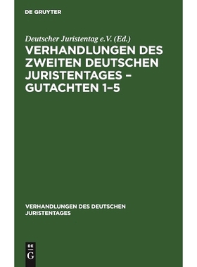 预订 Verhandlungen des Zweiten Deutschen Juristentages – Gutachten 1–5: 9783112513637