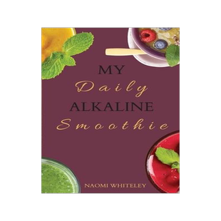 [预订]My Daily Alkaline Smoothie: A Complete Illustrated Guide for Your Healthy Alkaline Smoothies 9781802770469