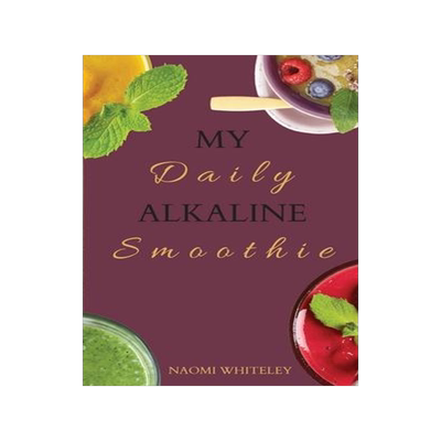 [预订]My Daily Alkaline Smoothie: A Complete Illustrated Guide for Your Healthy Alkaline Smoothies 9781802770469