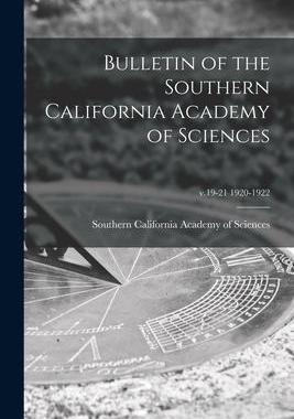 [预订]Bulletin of the Southern California Academy of Sciences; v.19-21 1920-1922 9781014910356