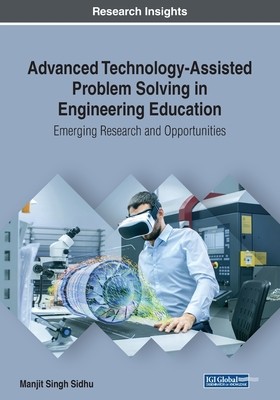 【预订】Advanced Technology-Assisted Problem Solving in Engineering Education: Emerging Research and Opportunities