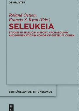 [预订]New Perspectives in Seleucid History, Archaeology and Numismatics 9783110283785