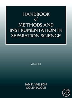 【预订】Handbook of Methods and Instrumentation in Separation Science
