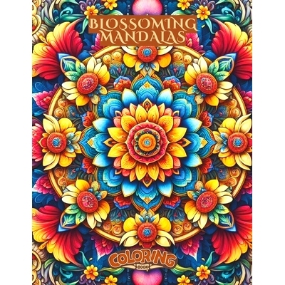 预订 Blossoming mandalas coloring book: Discover Serenity in Color: A Collection of 120 Blossoming Mandalas for Artistic