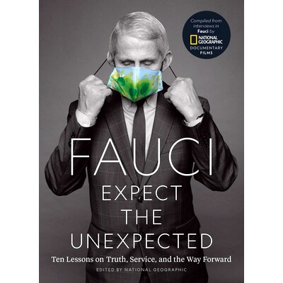 预订 Fauci: Expect the Unexpected: Ten Lessons on Truth, Service, and the Way Forward: 9781426222450