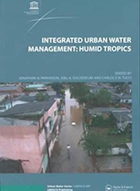 【预订】Integrated Urban Water Management: Humid Tropics