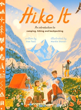 户外活动入门 儿童科普绘本 野炊徒步旅行注意事项 Iron Tazz 英文原版 Hike It An introduction to camping hiking and backpac