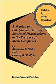 【预订】Activation and Catalytic Reactions of Saturated Hydrocarbons in the Presence of Metal Complexes 9781402004209