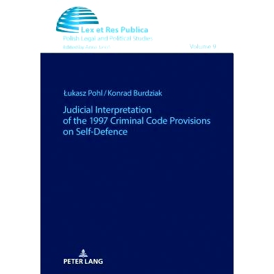 预订 Judicial Interpretation of the 1997 Criminal Code Provisions on Self-Defence 1997年“刑法自卫规定”的司法解释: 9783