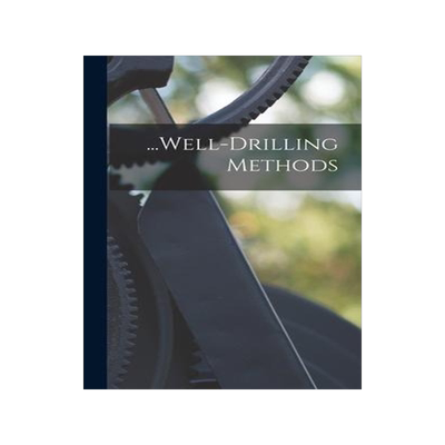 [预订]...Well-Drilling Methods 9781016797481