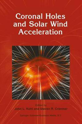 【预订】Coronal Holes and Solar Wind Acceleration