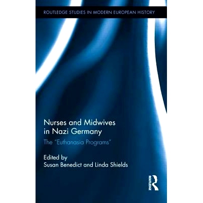 预订 Nurses and Midwives in Nazi Germany: The 