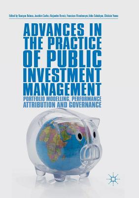 【预订】Advances in the Practice of Public Investment Management: Portfolio Modelling, Performance Attribution and...