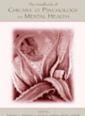 【预订】The Handbook of Chicana/o Psychology and Mental Health