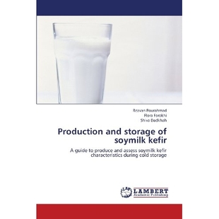 预订 Production and Storage of Soymilk Kefir: 9783659350597
