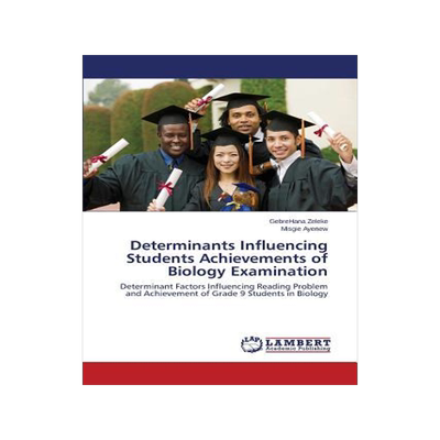 [预订]Determinants Influencing Students Achievements of Biology Examination 9783659786556