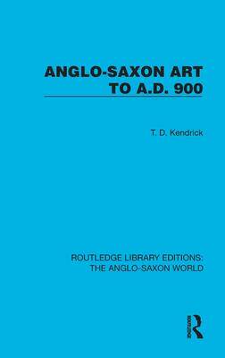 [预订]Anglo-Saxon Art to A.D. 900 9781032542959