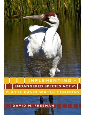 预订 Implementing the Endangered Species Act on the Platte Basin Water Commons: 9781607321835