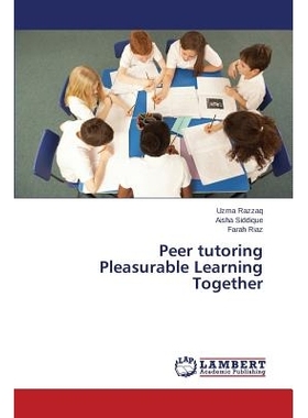 预订 Peer tutoring Pleasurable Learning Together: 9783659617058