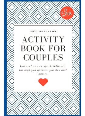 预订 Activity Book for Couples: Bring the fun back. Connect and re-spark intimacy through fun quizzes, puzzles and games