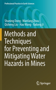 【预订】Methods and Techniques for Preventing and Mitigating Water Hazards in Mines