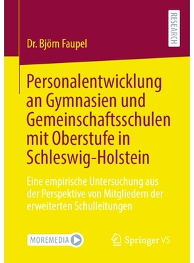 预订 Personalentwicklung an Gymnasien und Gemeinschaftsschulen mit Oberstufe in Schleswig-Holstein: Eine empirische Unte