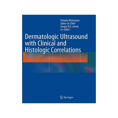 预订 Dermatologic Ultrasound with Clinical and Histologic Correlations