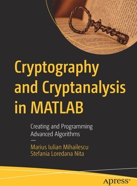 【预订】Cryptography and Cryptanalysis in MATLAB 9781484273333