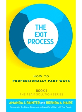预订 The Exit Process: How to Professionally Part Ways