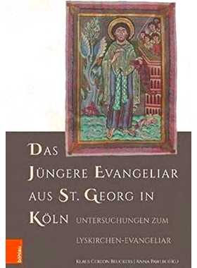 预订 Das Jüngere Evangeliar aus St. Georg in Köln: Untersuchungen zum Lyskirchen-Evangeliar 科隆圣乔治的年轻福音：对利
