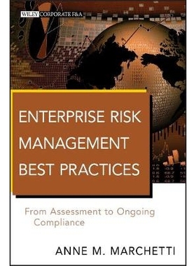 预订 Enterprise Risk Management Best Practices: from Assessment to Ongoing Compliance 企业风险管理*实践：从评估到遵守 （