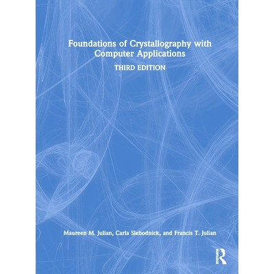 预订 Foundations of Crystallography with Computer Applications: 9781032455761