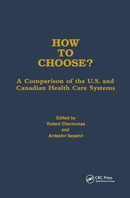 【预订】How to Choose?: A Comparison of the U.S. and Canadian Health Care Systems