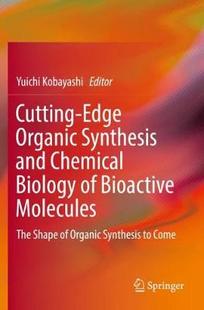 Molecules Edge and Chemical Synthesis Cutting Organic Bioactive Biology 预订