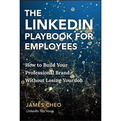 预订 The Linkedin Playbook for Employees How to Build Your Professional Brand without Losing Your Job 领英员工手册：如何