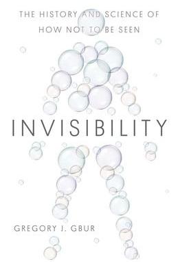 [预订]Invisibility - The History and Science of How Not to Be Seen 9780300250428