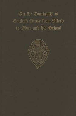 【预订】On the Continuity of English Prose from Alfred to More and his School (an extract from the introduction to...